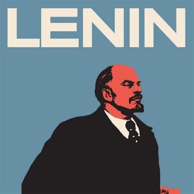  Lenin: The Man, The Myth, The Machine -  A Riveting Portrait of Revolutionary Ideology and the Human Cost of Utopia